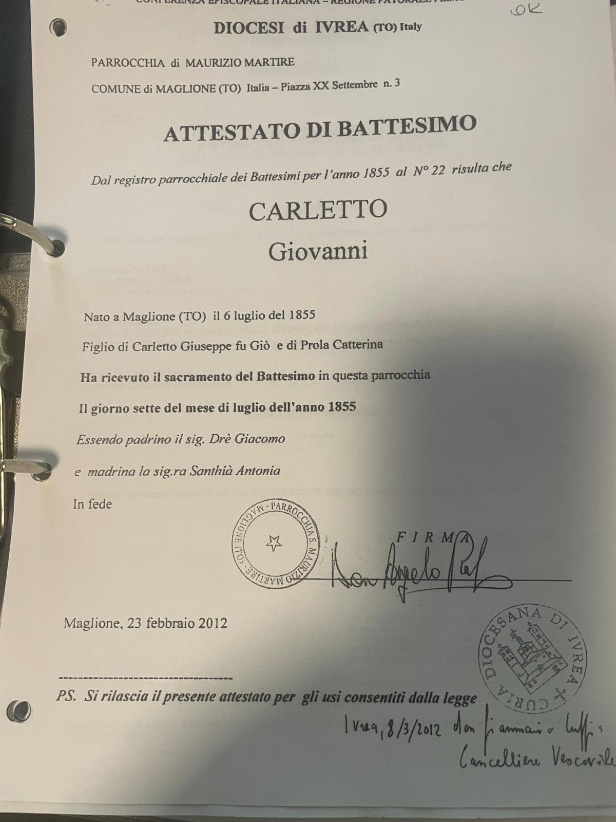 Piedmont dioceses parish records genealogy: printed baptism certificate of the parish of San Maurizio Martire, Maglione (province of Turin), Diocese of Ivrea: Giovanni Carletto, born 6 July 1855, son of Carletto Giuseppe and Prola Catterina, baptised 7 July 1855 from entry 22 of the 1855 baptism register; issued by the parish on 23 February 2012 and authenticated by the episcopal chancery of Ivrea on 8 March 2012, with parish and curia stamps.
